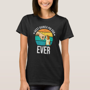 Best Guinea Pig Dad Ever Animal Lover Guinea Pig O T-Shirt
