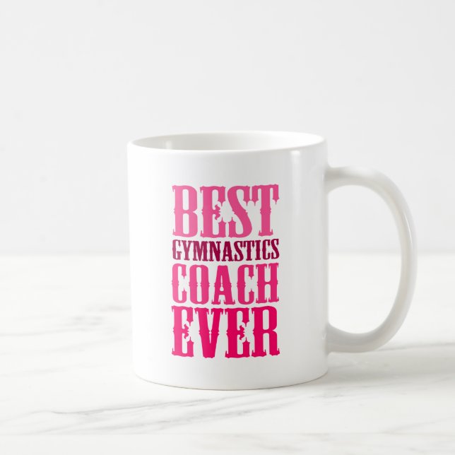 Best Gymnastics Coach Ever Coffee Mug (Right)