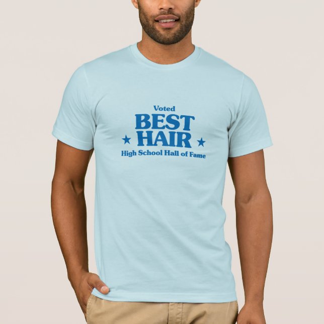 Best Hair T-Shirt (Front)