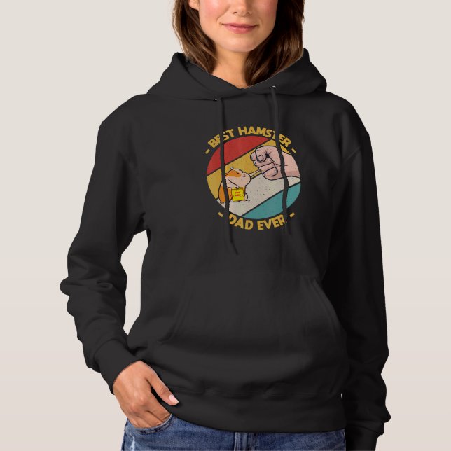 Best Hamster Dad Ever  Father Animal Station Pocke Hoodie (Front)