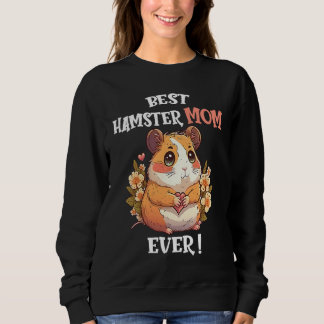Best Hamster Mom Ever Cute Valentine's Day Girls H Sweatshirt