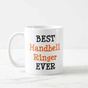 best handbell ringer ever coffee mug