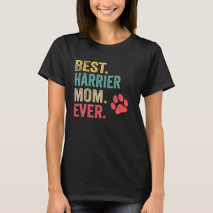 Best Harrier Mum Ever Vintage Women Mother Dog T-Shirt