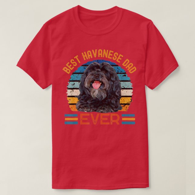 Best Havanese Dad Ever dog Fathers Day tee (Design Front)
