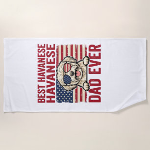 Best Havanese Dad Ever Patriotic Dog Shirt Design_ Beach Towel