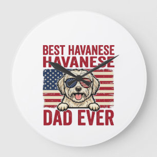 Best Havanese Dad Ever Patriotic Dog Shirt Design_ Large Clock