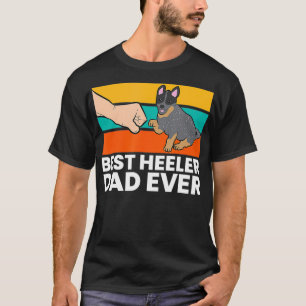 Best Heeler Dad Ever Blue Heeler Dad Australian T-Shirt