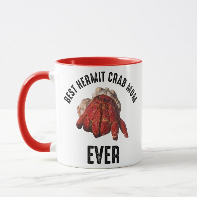 Best Hermit Crab Mum Ever Mug (Left)