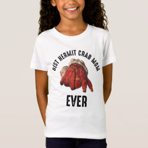 Best Hermit Crab Mum Ever T-Shirt