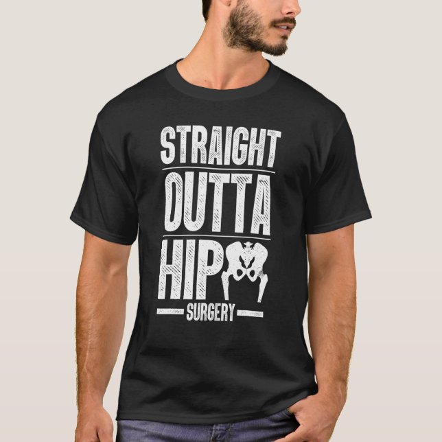 Best Hip Surgery For Men Women Bone Hip Replacemen T-Shirt (Front)