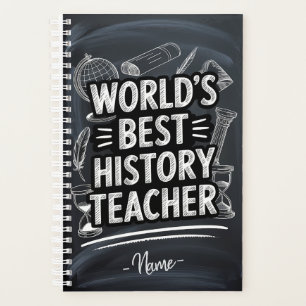 Best History Teacher Chalkboard Design Planner