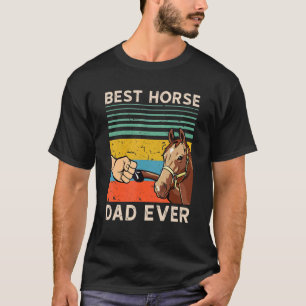 Best Horse Dad Ever Vintage Happy Father's Day Ret T-Shirt