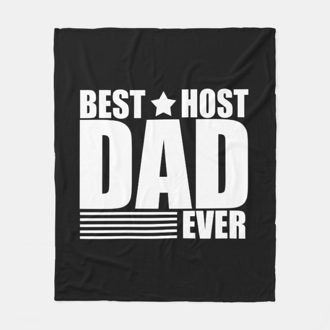 Best host dad ever happy fathers day gift ideas fleece blanket (Front)