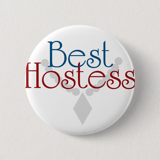 Best Hostess 6 Cm Round Badge (Front)