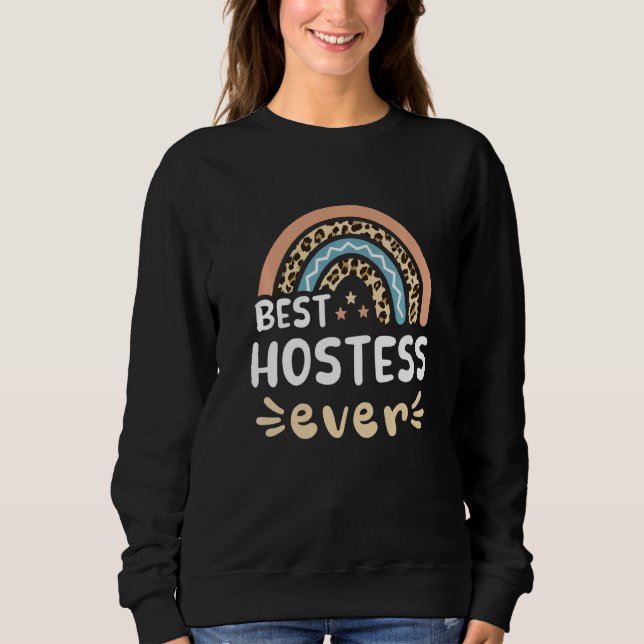 Best Hostess Ever Leopard Rainbow Mum   Sweatshirt (Front)