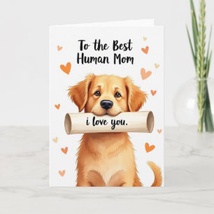 Best Human Mom Puppy Love Card