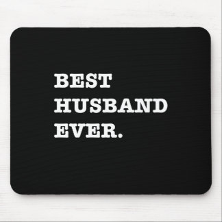 Best Husband Ever Gift For Anniversary Valentine's Mouse Pad