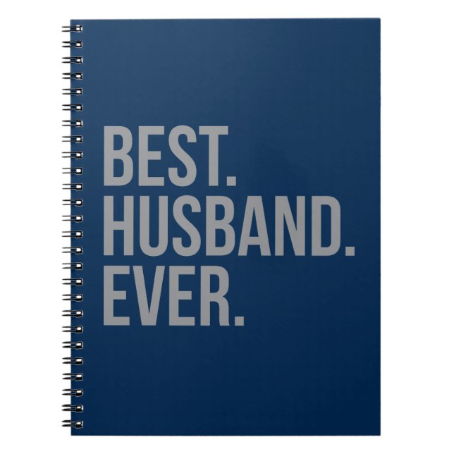 Best Husband Ever Spiral Notebook (Front)