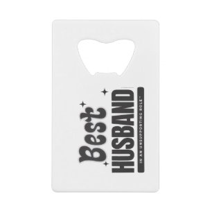 BEST HUSBAND in an Unsupporting Role-