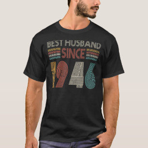 Best Husband Since 1946 76th wedding anniversary T-Shirt