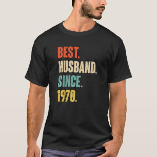 Best Husband Since 1970  52 Wedding Anniversary Fo T-Shirt