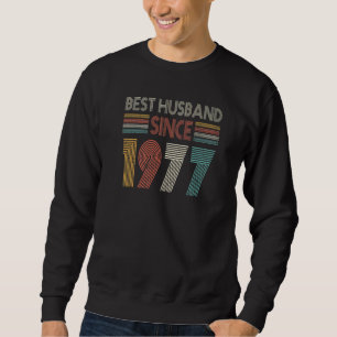 Best Husband Since 1977 45th wedding anniversary  Sweatshirt