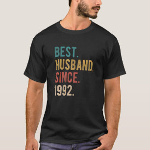 Best Husband Since 1992  30th Wedding Aniversary F T-Shirt