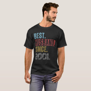 BEST HUSBAND SINCE 2001 PERSONALIZED T-Shirt