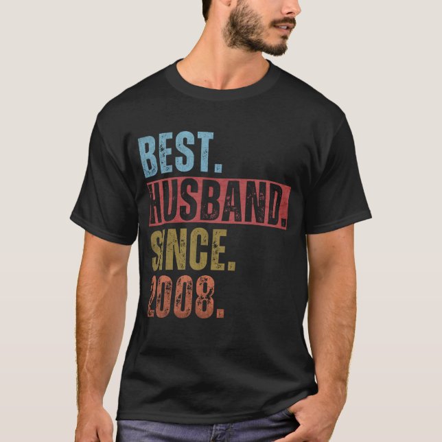 BEST HUSBAND SINCE 2008 T-Shirt (Front)