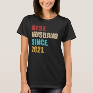 Best husband since 2021 for 4th wedding anniversar T-Shirt