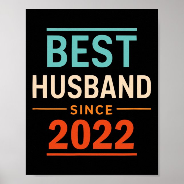 Best Husband Since 2022 2th Wedding Anniversary 2  Poster (Front)