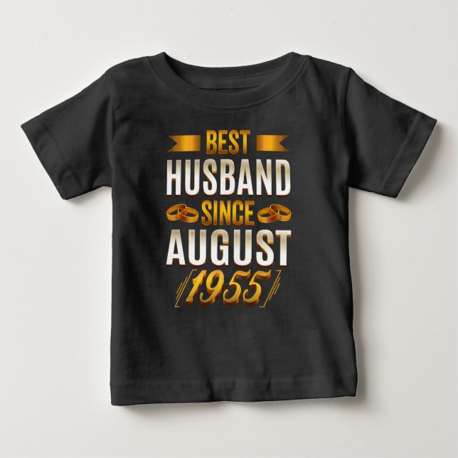 Best Husband Since August 1955 Funny Annivesary Baby T-Shirt (Front)