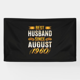 Best Husband Since August 1960 - Funny 60th Banner