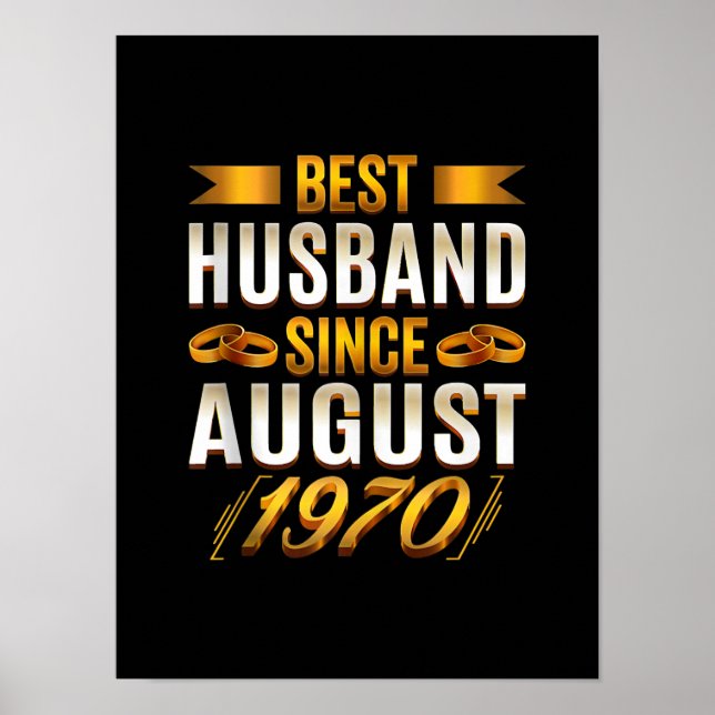 Best Husband Since August 1970 - Funny 50th Poster (Front)