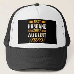 Best Husband Since August 1970 Funny Anniversary Trucker Hat