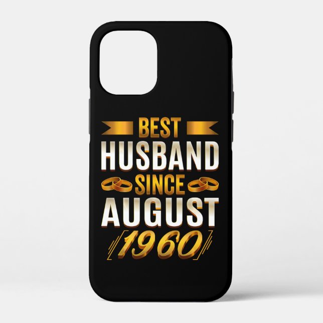 Best Husband Since August Funny 60th Anniversary Case-Mate iPhone Case (Back)