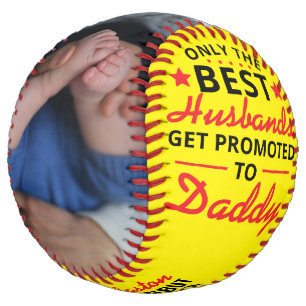 Best Husbands Get Promoted to Daddy Custom Photo Softball