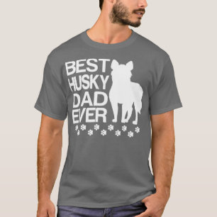 Best husky Dad Ever Best Siberian husky Dad Ever D T-Shirt