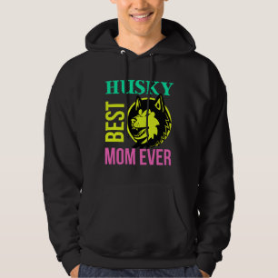 Best Husky Mom Ever  Best   For Dog       Hoodie