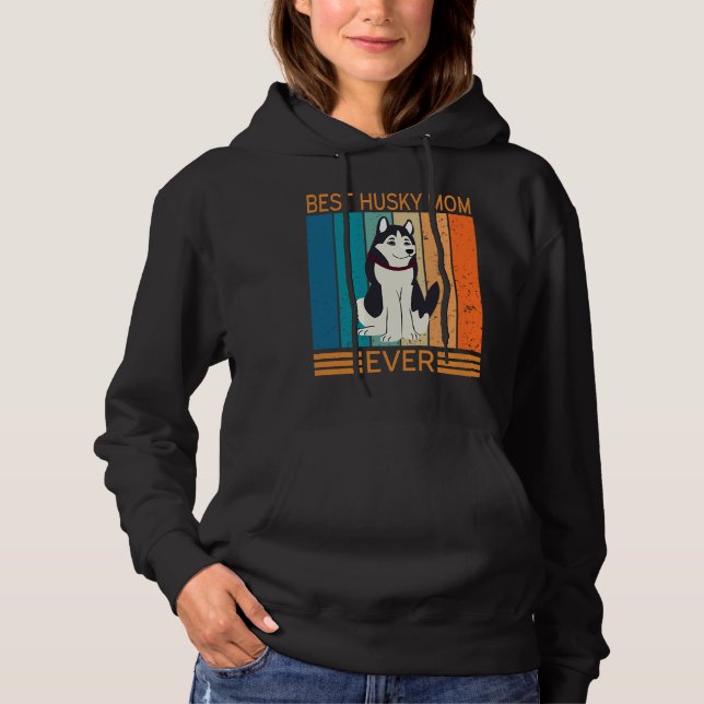 Best Husky Mum Ever 5 Hoodie (Front)