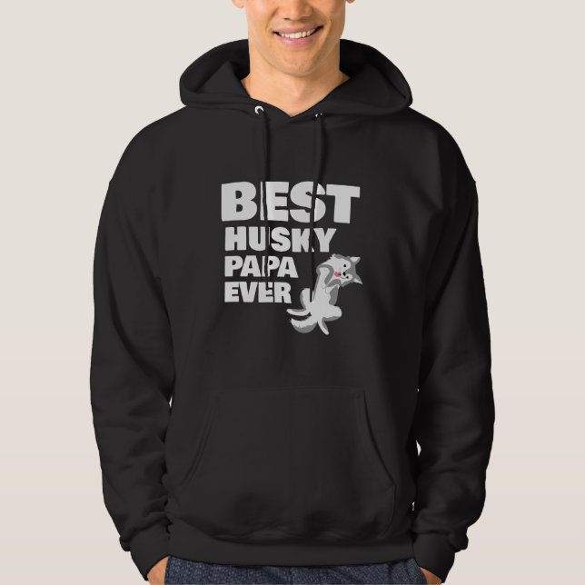 Best Husky Papa Ever Hoodie (Front)