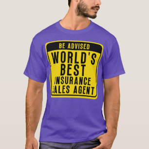 Best Insurance agent 1 T-Shirt