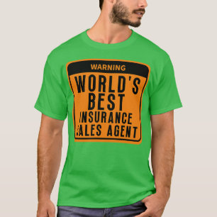 Best Insurance agent 7 T-Shirt
