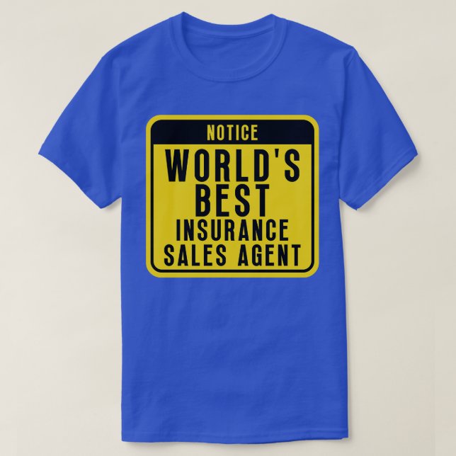 Best Insurance agent T-Shirt (Design Front)