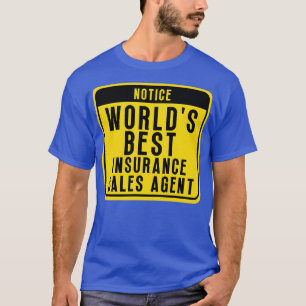 Best Insurance agent T-Shirt