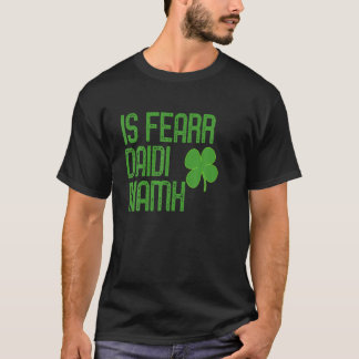 Best Irish Daddy Ever Irish Gaelic Gift Shirt For 