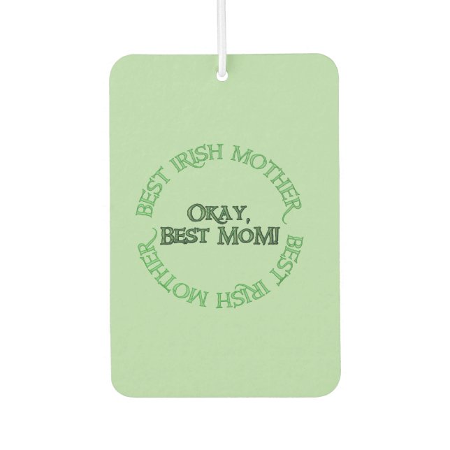 Best Irish Mother green car air freshener (Front)