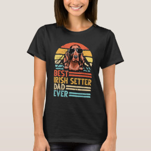 Best Irish Setter Dad Ever Retro Vintage Fathers D T-Shirt