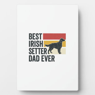 Best Irish Setter Dad Ever Vintage Dog Lover Desig Plaque
