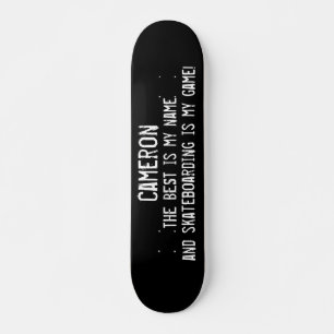 Best Is My Name Custom Grunge Skateboard